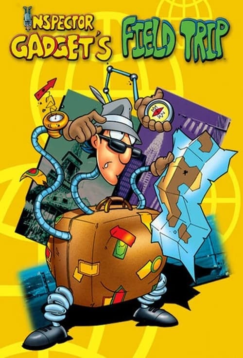 Inspector Gadget’s Field Trip