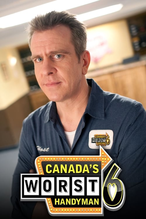 Canada’s Worst Handyman