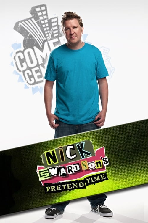 Nick Swardson’s Pretend Time