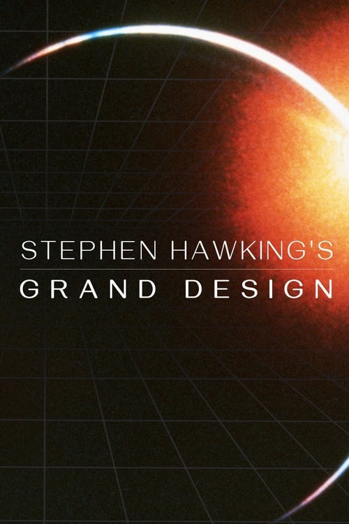 Stephen Hawking’s Grand Design