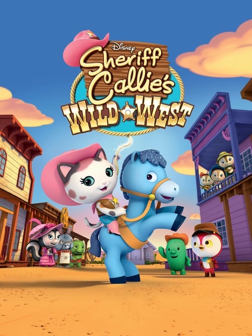 Sheriff Callie’s Wild West
