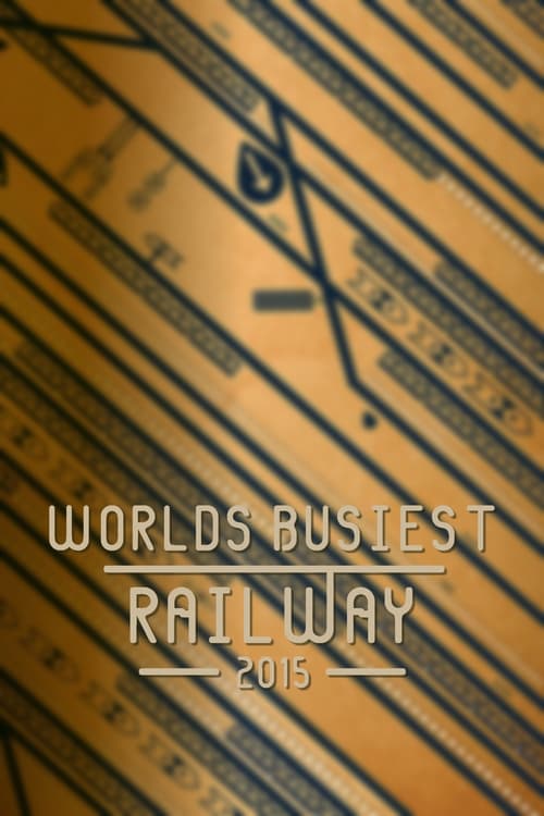 World’s Busiest Railway