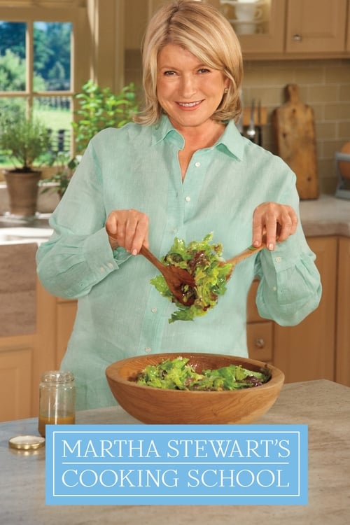 Martha Stewart’s Cooking School