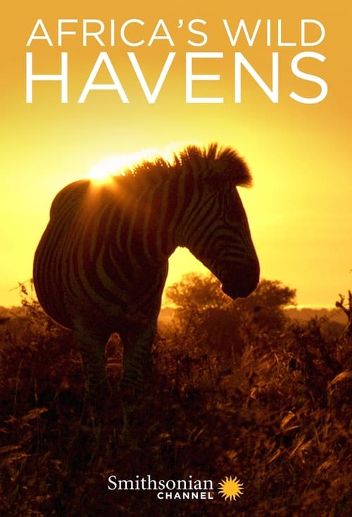 Africa’s Wild Havens
