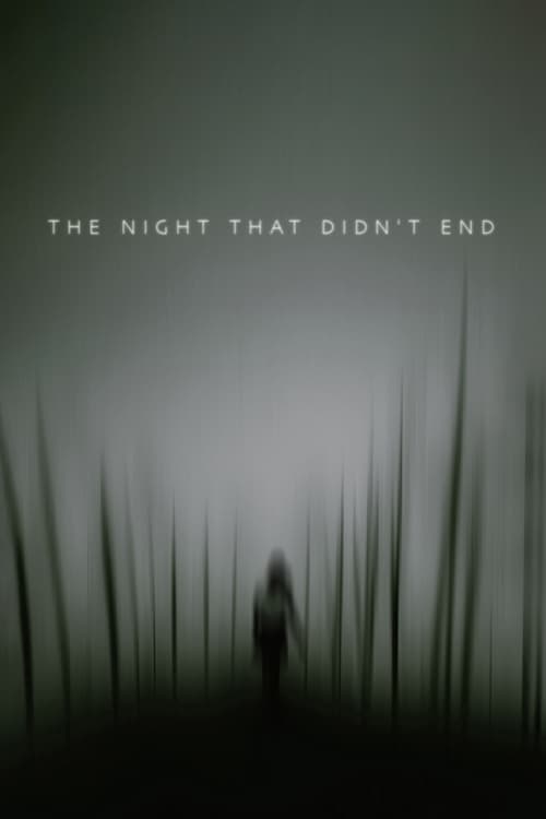 The Night That Didn’t End