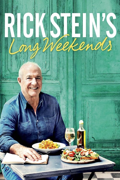 Rick Stein’s Long Weekends