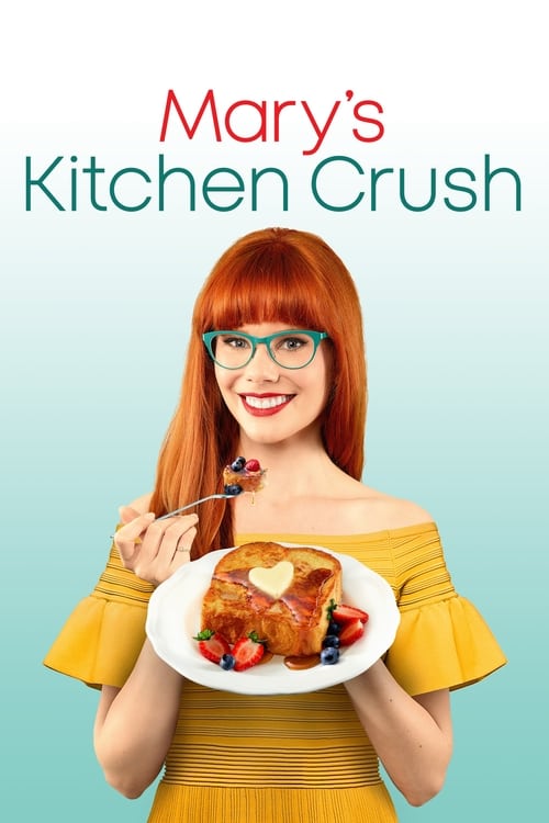 Mary’s Kitchen Crush