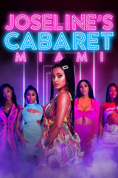 Joseline’s Cabaret: Miami
