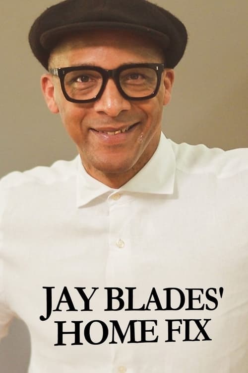Jay Blades’ Home Fix