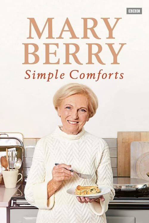 Mary Berry’s Simple Comforts