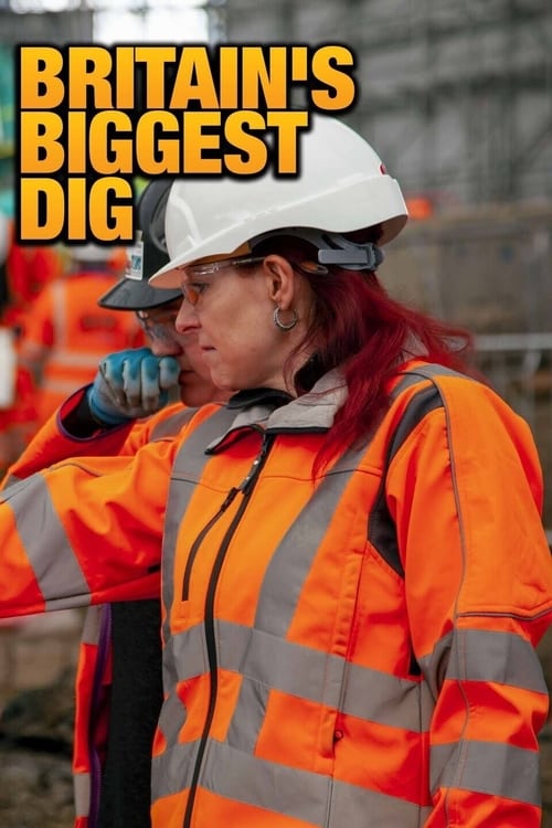 Britain’s Biggest Dig
