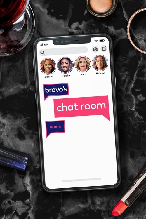 Bravo’s Chat Room