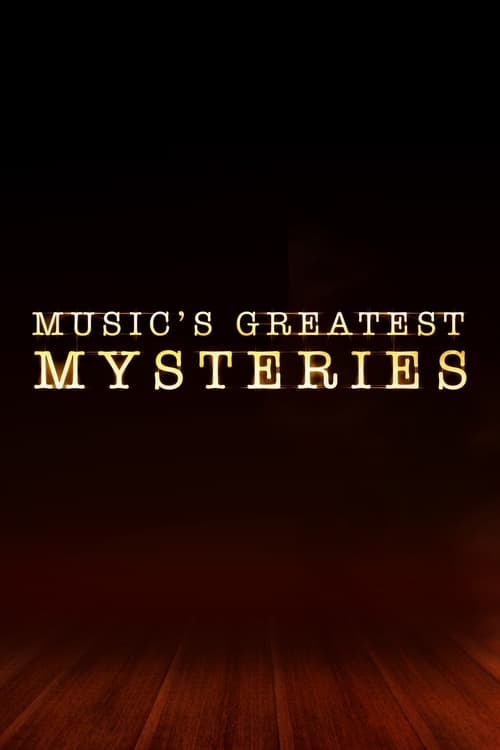 Music’s Greatest Mysteries