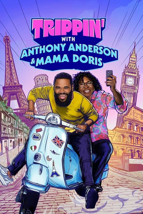 Trippin’ with Anthony Anderson and Mama Doris