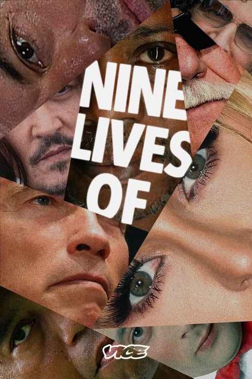 Nine Lives Of…
